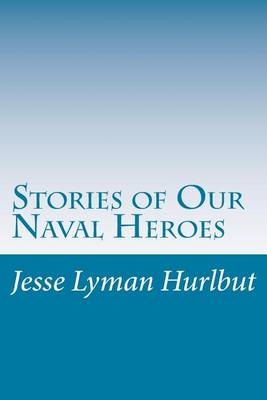 Book cover for Stories of Our Naval Heroes