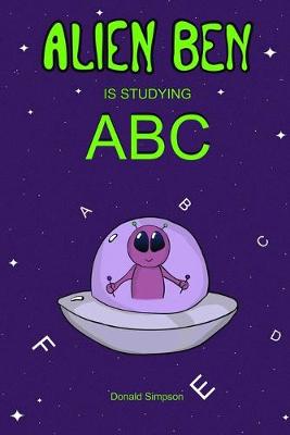 Book cover for Alien Ben Is Studying ABC