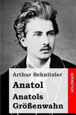 Cover of Anatol / Anatols Groessenwahn