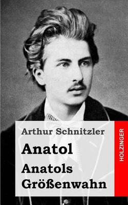 Book cover for Anatol / Anatols Groessenwahn