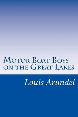 Book cover for Motor Boat Boys on the Great Lakes