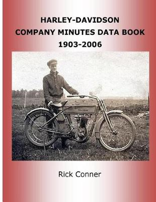 Book cover for Harley-Davidson Company Minutes Data Book 1903-2006