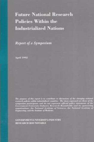 Cover of Future National Research Policies Within the Industrialized Nations