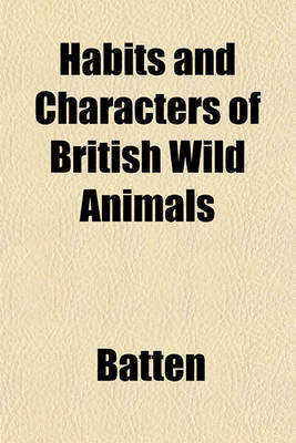 Book cover for Habits and Characters of British Wild Animals