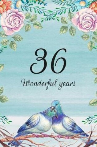 Cover of 36 Wonderful Years