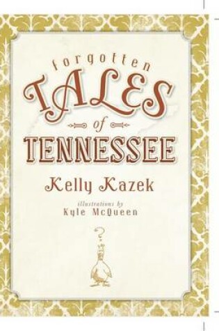 Cover of Forgotten Tales of Tennessee