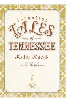 Cover of Forgotten Tales of Tennessee