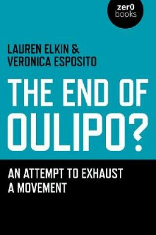 Cover of The End of Oulipo?