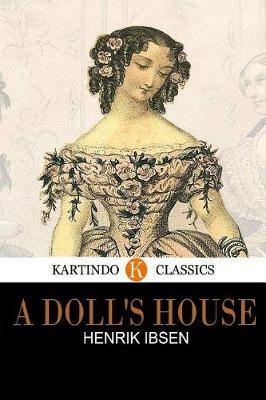 Book cover for A Doll's House(kartindo Classics)