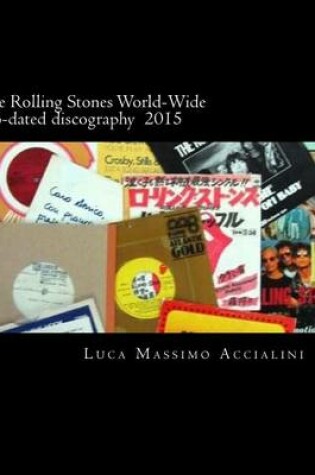 Cover of The Rolling Stones World-Wide up-dated discography 2015