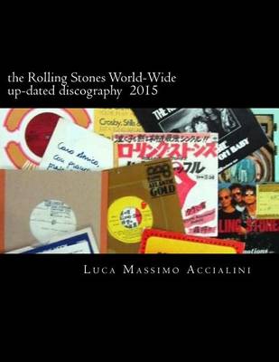 Book cover for The Rolling Stones World-Wide up-dated discography 2015