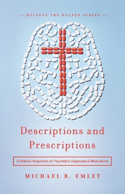 Descriptions and Prescriptions by Michael R Emlet