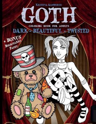 Book cover for Goth Coloring Book For Adults