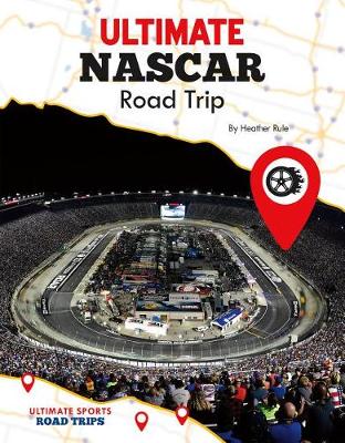 Book cover for Ultimate NASCAR Road Trip