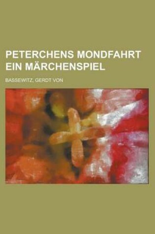 Cover of Peterchens Mondfahrt Ein Marchenspiel