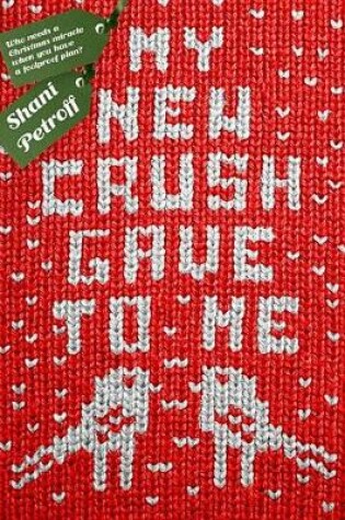 Cover of My New Crush Gave to Me