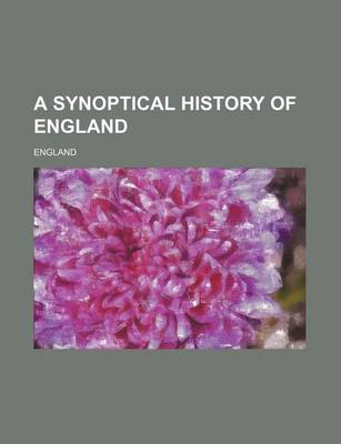 Book cover for A Synoptical History of England