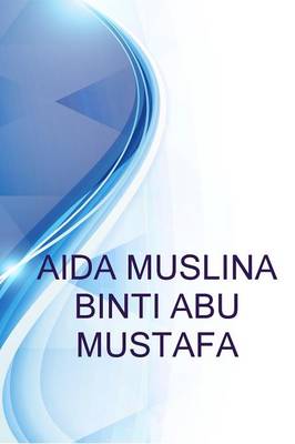 Book cover for Aida Muslina Binti Abu Mustafa, Qa Exec at Rem