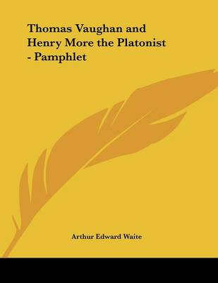 Book cover for Thomas Vaughan and Henry More the Platonist - Pamphlet