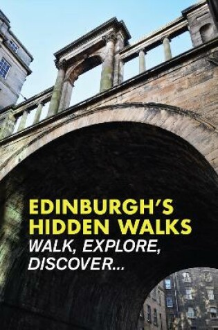 Cover of Edinburgh's Hidden Walks