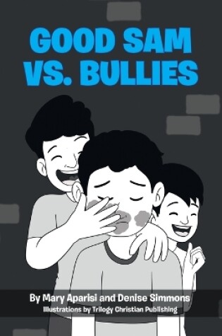 Cover of Good Sam vs. Bullies