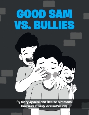 Cover of Good Sam vs. Bullies