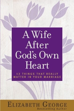 Cover of A Wife After God's Own Heart