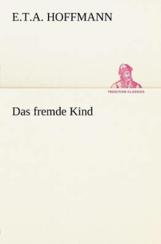 Cover of Das Fremde Kind