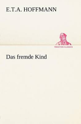 Book cover for Das Fremde Kind