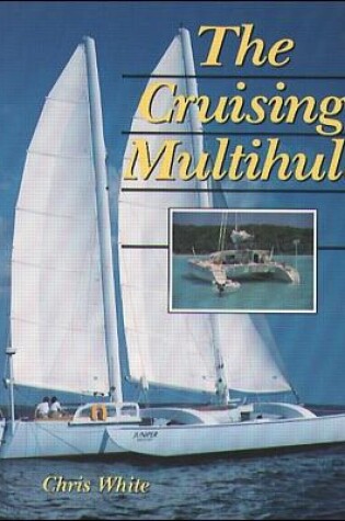 Cover of The Cruising Multihull