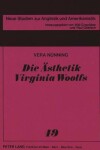 Book cover for Die Aesthetik Virginia Woolfs