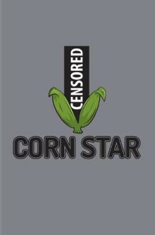 Cover of Censored Cornstar