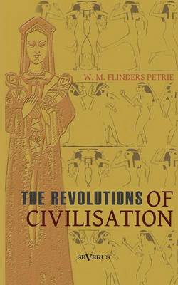 Book cover for The revolutions of civilisation