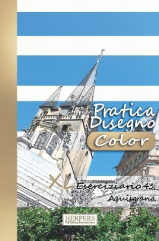 Cover of Pratica Disegno [Color] - XL Eserciziario 43