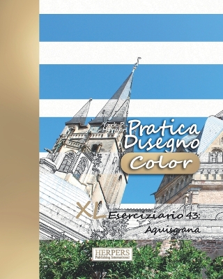 Book cover for Pratica Disegno [Color] - XL Eserciziario 43