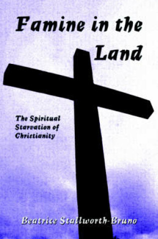 Cover of Famine in the Land