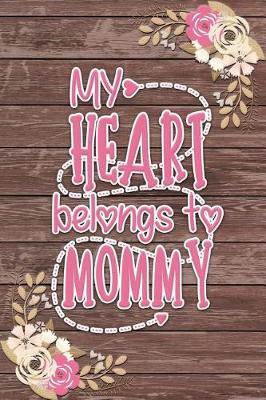 Book cover for My Heart Belongs to Mommy