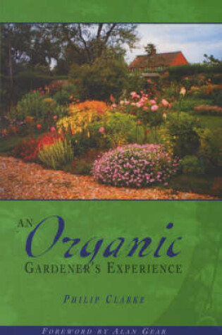 Cover of An Organic Gardener's Experience