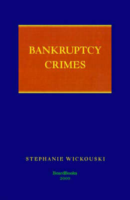 Cover of Bankruptcy Crimes