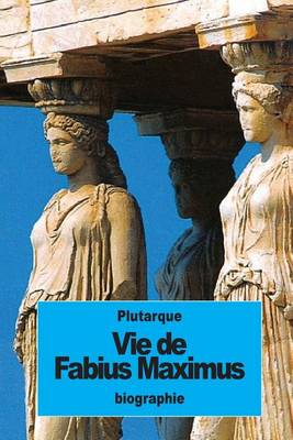 Book cover for Vie de Fabius Maximus