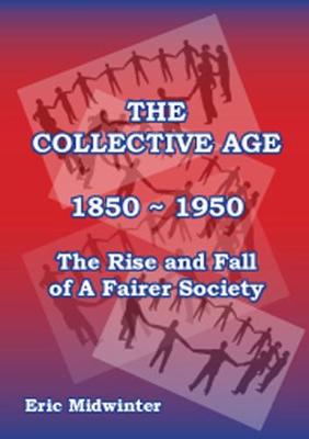 Book cover for The Collective Age 1850 -1950