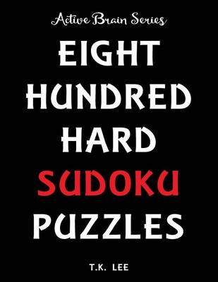 Book cover for 800 Hard Sudoku Puzzles To Keep Your Brain Active For Hours