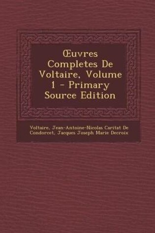 Cover of Uvres Completes de Voltaire, Volume 1