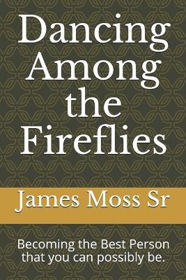 Book cover for Dancing Among the Fireflies