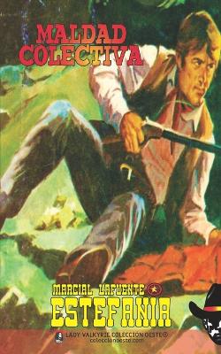 Book cover for Maldad colectiva (Colección Oeste)