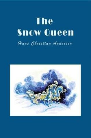 Cover of The Snow Queen (Illustrated)