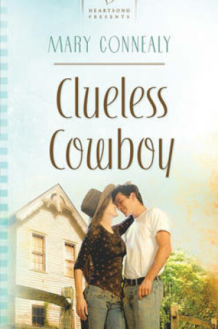 Cover of Clueless Cowboy