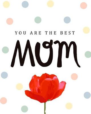 Cover of You Are the Best Mom