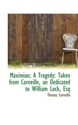 Book cover for Maximian; A Tragedy