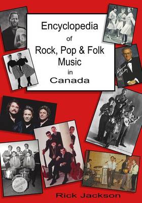 Book cover for Encyclopedia of Rock, Pop & Folk Music in Canada